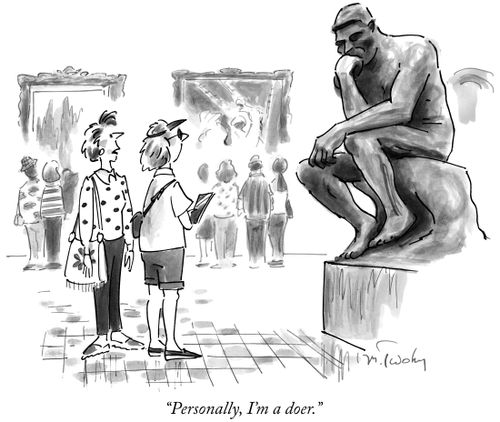 "Personally, I'm a doer."