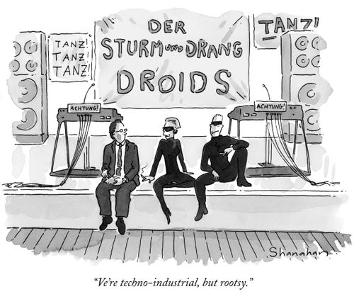 "We're techno-industrial, but rootsy."