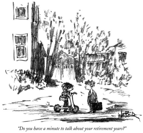 "Do you have a minute to talk about your retirement years?"