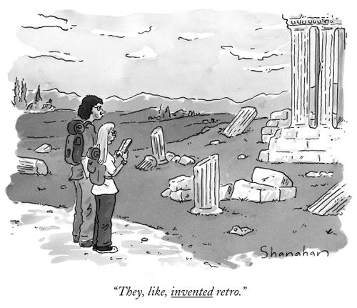 "They, like, invented retro."