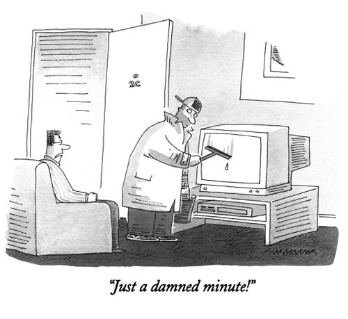 "Just a damned minute!"