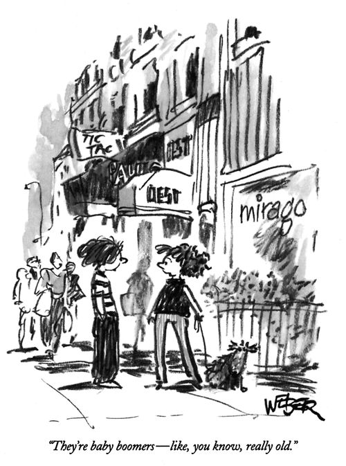 "They're baby boomers - like, you know, really old."