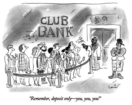 "Remember, deposit only - you, you, you!"