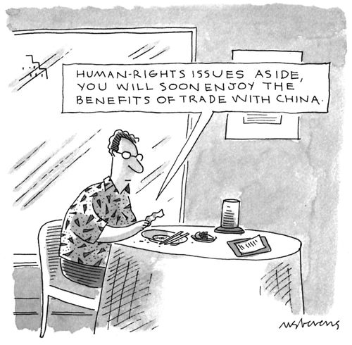 'Human-rights issues aside, you will soon enjoy the benefits of trade with China.'