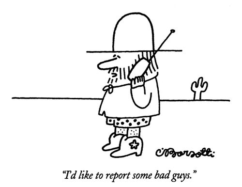 "I'd like to report some bad guys."
