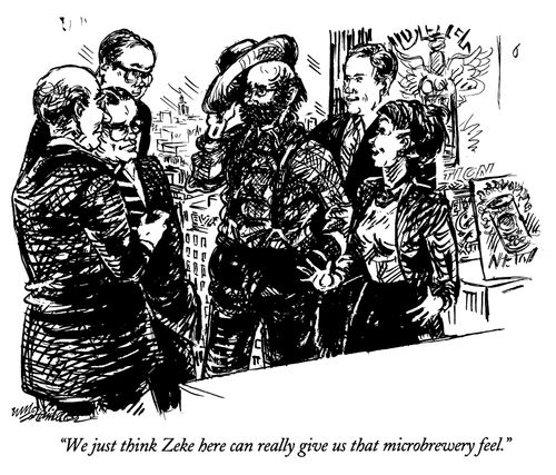 "We just think Zeke here can really give us that microbrewery fund."