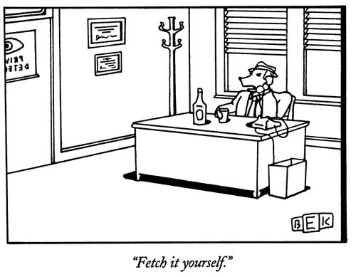 "Fetch it yourself."