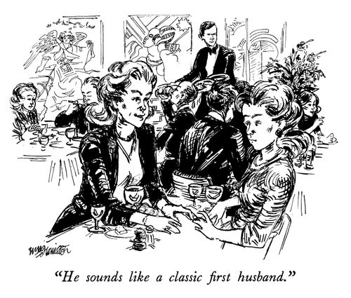 "He sounds like a classic first husband."