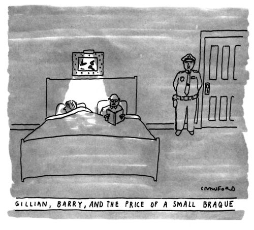 Gillian, Barry, and the Price of a Small Braque