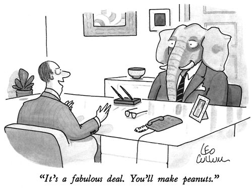 "It's a fabulous deal. You'll make peanuts."
