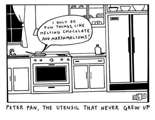 Peter Pan, the Utensil that Never Grew Up