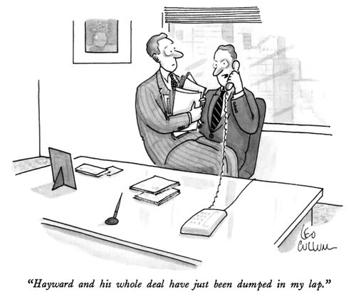 "Hayward and his whole deal have just been dumped in my lap."