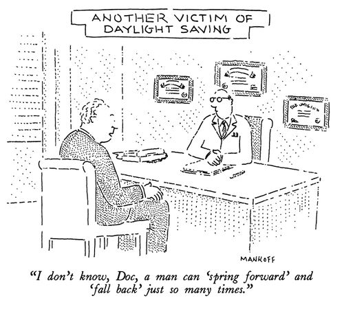 "I don't know, Doc, a man can 'spring forward' and 'fall back' just so many times."