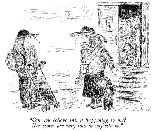 "Can you believe this is happening to me? Her scores are very low in self-esteem."