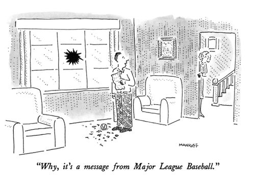 "Why, it's a message from Major League Baseball."