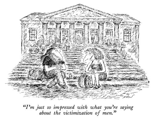 "I'm just so impressed with what you're saying about the victimization of men."
