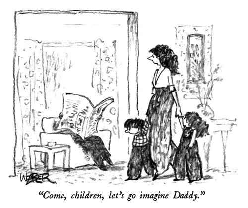 "Come, children, let's go imagine Daddy."
