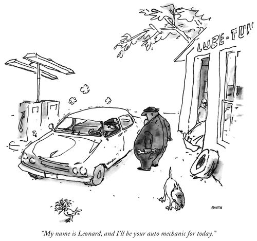 "My name is Leonard, and I'll be your auto mechanic for today."