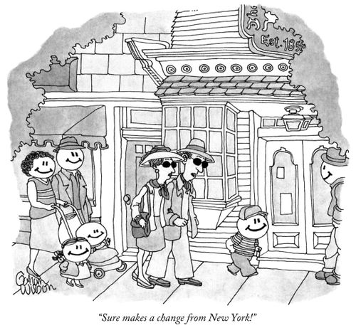 "Sure makes a change from New York!"