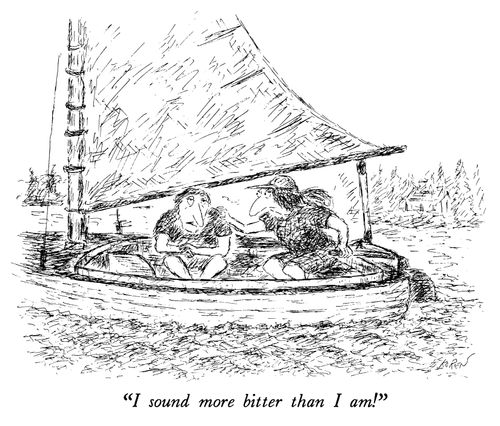 "I sound more bitter than I am!"