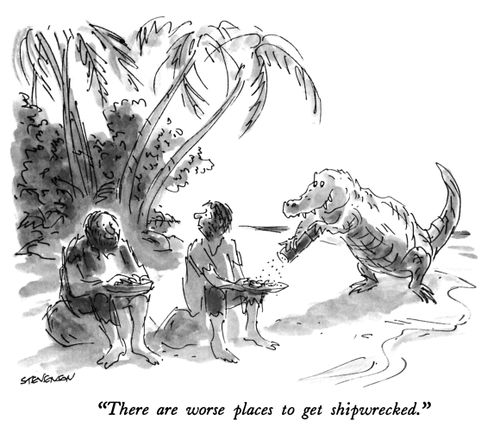 "There are worse places to get shipwrecked."