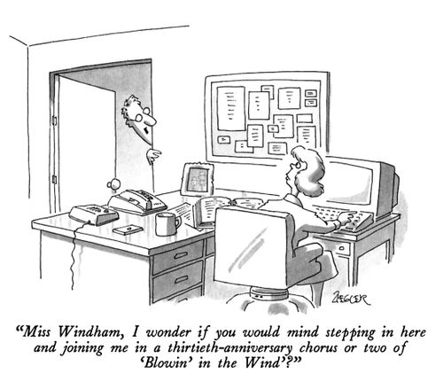 "Miss Windham, I wonder if you would mind stepping in here and joining me in a thirtieth-anniversary chorus or two of 'Blowin' in the Wind'?"