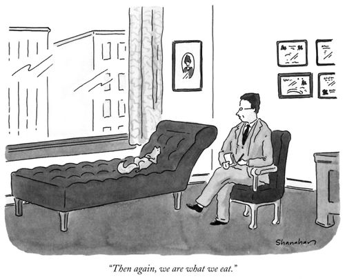 "Then again, we are what we eat."