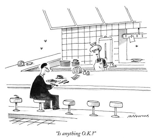 "Is anything O.K.?"