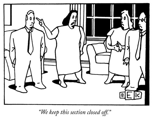 "We keep this section closed off."