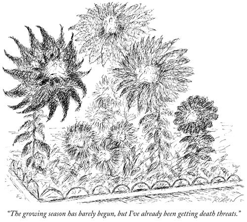 "The growing season has barely begun, but I've already been getting death threats."
