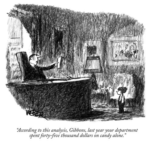 "According to this analysis, Gibbons, last year your department spent forty-five thousand dollars on candy alone."