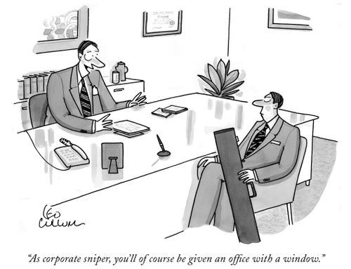 "As corporate sniper, you'll of course be given an office with a window."