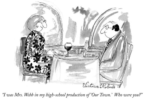 "I was Mrs. Webb in my high-school production of 'Our Town.' Who were you?"