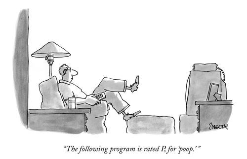 "The following program is rated P, for 'poop.' "