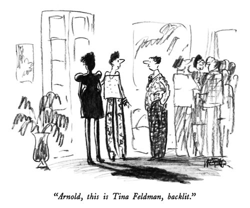 "Arnold, this is Tina Feldman, backlit."
