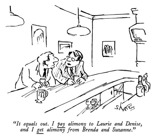 "It equals out. I pay alimony to Laurie and Denise, and I get alimony from Brenda and Suzanne."