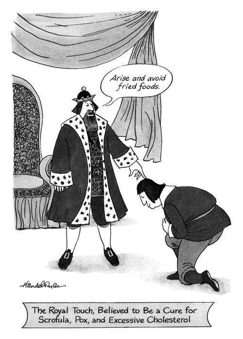 The Royal Touch, Believed to Be a Cure for Scrofula, Pox and Excessive Cholesterol