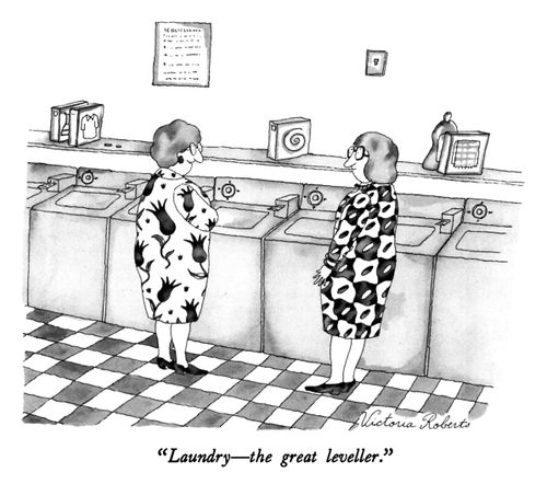 "Laundry - the great leveller."