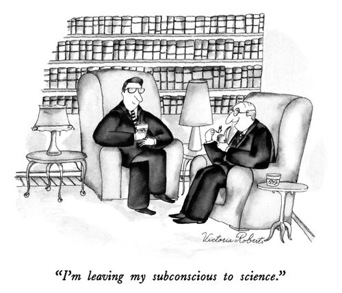 "I'm leaving my subconscious to science."