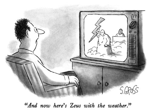 "And now here's Zeus with the weather."