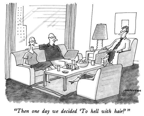 "The one day we decided 'To hell with hair!' "