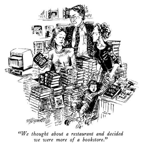 "We thought about a restaurant and decided we were more of a bookstore."