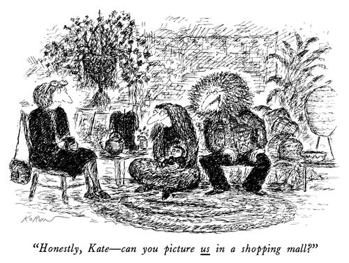 "Honestly, Kate—can you picture us in a shopping mall?"