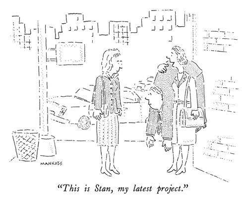 "This is Stan, my latest project."