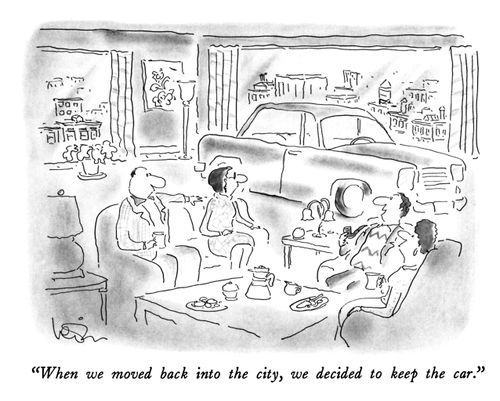 "When we moved back into the city, we decided to keep the car."