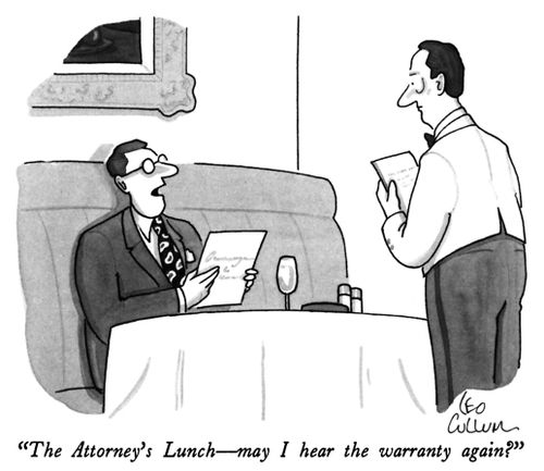 "The Attorney's Lunch—may I hear the warranty again?"