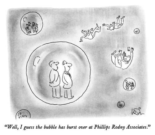 "Well, I guess the bubble has burst over at Phillips Rodny Associates."