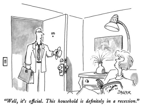 "Well, it's official. This household is definitely in a recession."
