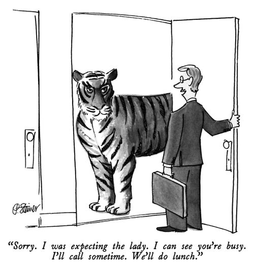 "Sorry. I was expecting the lady. I can see you're busy. I'll call sometime. We'll do lunch."