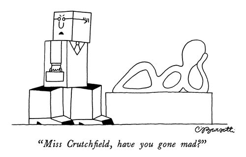 "Miss Crutchfield, have you gone mad?"